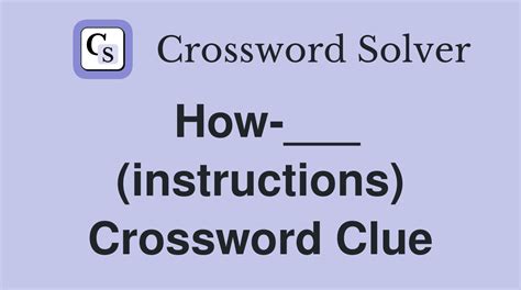 instruction crossword clue|instruction crossword clue 7 letters.